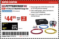 Harbor Freight Coupon PITTSBURGH R134A A/C MANIFOLD GAUGE SET Lot No. 58776 Expired: 7/10/22 - $44.99