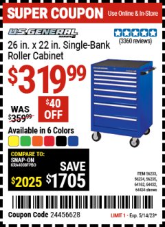 Harbor Freight Coupon U.S. GENERAL 26 IN X 22 IN SINGLE BANK ROLLER CABINET, ALL COLORS Lot No. 56235/56233/56234/64432/64162/64434 Expired: 5/14/23 - $319.99