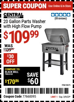 Harbor Freight Coupon CENTRAL MACHINERY 20 GALLON PARTS WASHER WITH HIGH FLOW PUMP Lot No. 58679 Expired: 3/9/23 - $109.99