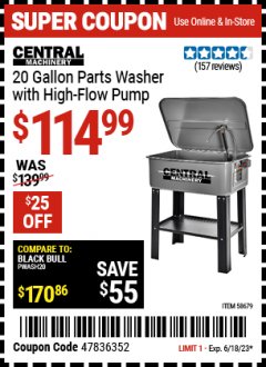 Harbor Freight Coupon CENTRAL MACHINERY 20 GALLON PARTS WASHER WITH HIGH FLOW PUMP Lot No. 58679 Expired: 6/18/23 - $114.99