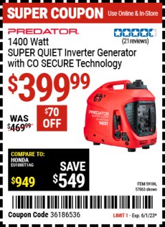 Harbor Freight Coupon PREDATOR 1400 WATT SUPER QUIET INVERTER GENERATOR WITH CO SECURE TECHNOLOGY Lot No. 57063/59186 Expired: 6/1/23 - $399.99