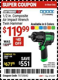 Harbor Freight Coupon EARTHQUAKE XT 1/2 IN. COMPOSITE XTREME TORQUE AIR IMPACT WRENCH Lot No. 58681/58682/58683/58684/58685/57157 Expired: 2/12/23 - $119.99