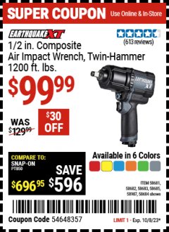 Harbor Freight Coupon EARTHQUAKE XT 1/2 IN. COMPOSITE XTREME TORQUE AIR IMPACT WRENCH Lot No. 58681/58682/58683/58684/58685/57157 Expired: 10/8/23 - $99.99