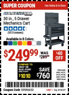 Harbor Freight Coupon U.S. GENERAL 30 IN., 5 DRAWER MECHANICS CART Lot No. 64030/64031/64721/64722/64720/64061/56429/58833 Expired: 8/18/22 - $249.99
