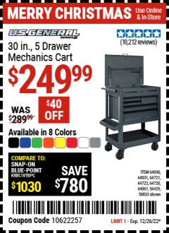 Harbor Freight Coupon U.S. GENERAL 30 IN., 5 DRAWER MECHANICS CART Lot No. 64030/64031/64721/64722/64720/64061/56429/58833 Expired: 12/26/22 - $249.99