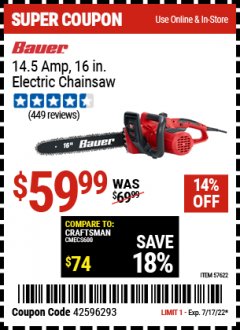 Harbor Freight Coupon BAUER 14.5 AMP, 16 IN. ELECTRIC CHAINSAW Lot No. 57622 Expired: 7/17/22 - $59.99
