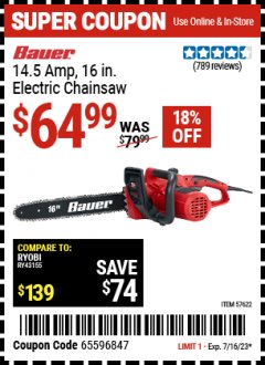 Harbor Freight Coupon BAUER 14.5 AMP, 16 IN. ELECTRIC CHAINSAW Lot No. 57622 Expired: 7/16/23 - $64.99