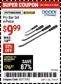 Harbor Freight Coupon PITTSBURGH PRY BAR SET, 4 PC. Lot No. 58388 Expired: 7/16/23 - $9.99