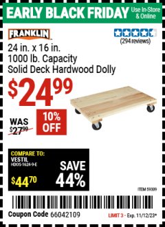 Harbor Freight Coupon 24 IN. X 16IN., 1000LB. CAPACITY SOLID DECK HARDWOOD DOLLY Lot No. 56782 Expired: 11/12/23 - $24.99