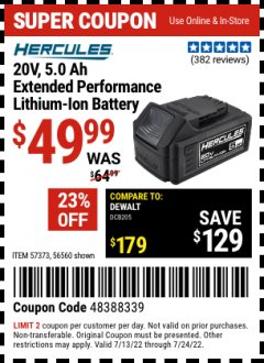 Harbor Freight Coupon HERCULES 20V 5.0 AH EXTENDED PERFORMANCE LITHIUM-ION BATTERY Lot No. 56560, 57373 Expired: 7/24/22 - $49.99