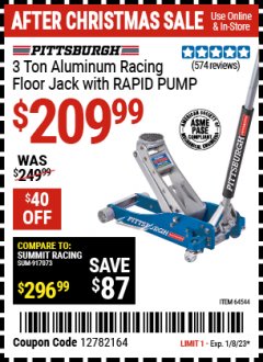 Harbor Freight Coupon PITTSBURGH 3 TON ALUMINUM RACING FLOOR JACK WITH RAPID PUMP Lot No. 64544 Expired: 1/8/23 - $209.99