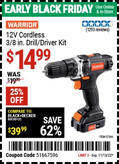 Harbor Freight Coupon WARRIOR 12V CORDLESS, 3/8 IN. DRILL/DRIVER KIT Lot No. 57366 Expired: 11/13/22 - $14.99