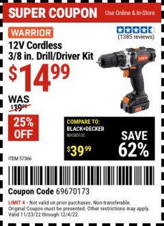 Harbor Freight Coupon WARRIOR 12V CORDLESS, 3/8 IN. DRILL/DRIVER KIT Lot No. 57366 Expired: 12/4/22 - $14.99