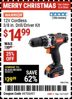 Harbor Freight Coupon WARRIOR 12V CORDLESS, 3/8 IN. DRILL/DRIVER KIT Lot No. 57366 Expired: 12/11/22 - $14.99