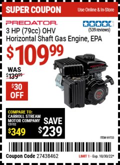 Harbor Freight Coupon PREDATOR 1 IN., 79CC GASOLINE ENGINE CLEAR WATER PUMP 35 GPM Lot No. 56161/63404 Expired: 10/30/22 - $109.99
