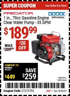 Harbor Freight Coupon PREDATOR 1 IN., 79CC GASOLINE ENGINE CLEAR WATER PUMP 35 GPM Lot No. 56161/63404 Expired: 10/30/22 - $189.99