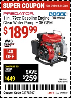 Harbor Freight Coupon PREDATOR 1 IN., 79CC GASOLINE ENGINE CLEAR WATER PUMP 35 GPM Lot No. 56161/63404 Expired: 1/22/23 - $189.99