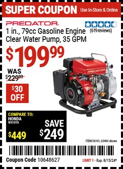 Harbor Freight Coupon PREDATOR 1 IN., 79CC GASOLINE ENGINE CLEAR WATER PUMP 35 GPM Lot No. 56161/63404 Expired: 8/15/24 - $199.99