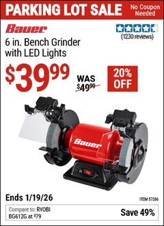 Harbor Freight Coupon BAUER 6 IN. BENCH GRINDER WITH LED LIGHTS Lot No. 57286 Valid Thru: 1/18/26 - $39.99