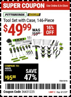 Harbor Freight Coupon TOOL SET WITH CASE, 146 PIECE Lot No. 58196 Expired: 6/1/23 - $49.99