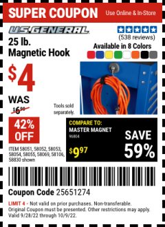 Harbor Freight Coupon U.S. GENERAL 25 LB. MAGNETIC HOOK Lot No. 58830, 58051, 58052, 58106, 58054, 58069, 58053, 58055 Expired: 10/9/22 - $0.04