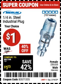 Harbor Freight Coupon MERLIN 1/4 IN. STEEL INDUSTRIAL PLUG Lot No. 63548, 63562 Expired: 2/19/23 - $1