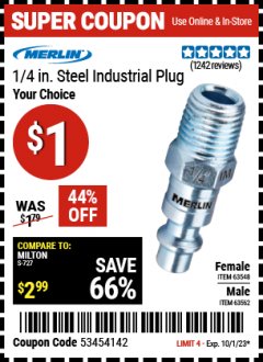 Harbor Freight Coupon MERLIN 1/4 IN. STEEL INDUSTRIAL PLUG Lot No. 63548, 63562 Expired: 10/1/23 - $0.01