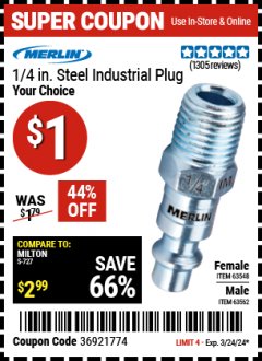Harbor Freight Coupon MERLIN 1/4 IN. STEEL INDUSTRIAL PLUG Lot No. 63548, 63562 Expired: 3/24/24 - $1