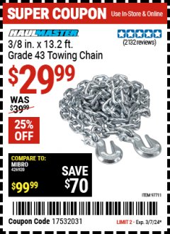 Harbor Freight Coupon 3/8 IN. X 13.2 FT. GRADE 43 TOWING CHAIN Lot No. 97711 Expired: 3/7/24 - $29.99