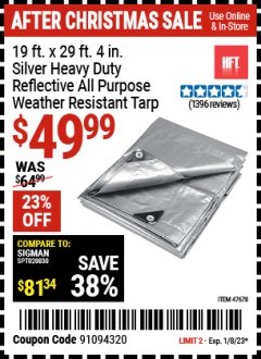 Harbor Freight Coupon 19 FT. X 29 FT. 4 IN. SILVER HEAVY DUTY REFLECTIVE ALL PURPOSE WEATHER RESISTANT TARP Lot No. 47678 Expired: 1/8/23 - $49.99