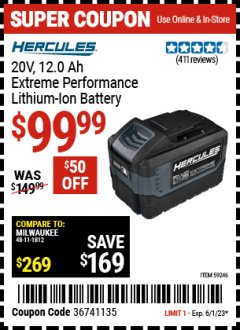 Harbor Freight Coupon 20V, 12.0 HERCULES AH EXTREME PERFORMANCE LITHIUM-ION BATTERY Lot No. 59246 Expired: 6/1/23 - $99.99