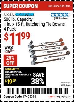 Harbor Freight Coupon HAUL-MASTER 500 LB. CAPACITY 1 IN. X 15 FT. RATCHETING TIE DOWNS, 4 PACK Lot No. 63996, 56397 Expired: 10/13/22 - $11.99