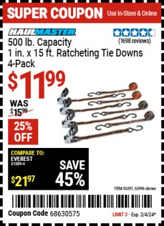 Harbor Freight Coupon HAUL-MASTER 500 LB. CAPACITY 1 IN. X 15 FT. RATCHETING TIE DOWNS, 4 PACK Lot No. 63996, 56397 Expired: 2/4/24 - $11.99