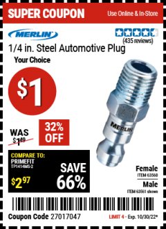 Harbor Freight Coupon MERLIN 1/4 IN.STEEL AUTOMOTIVE PLUG Lot No. 63560, 63561 Expired: 10/30/22 - $1