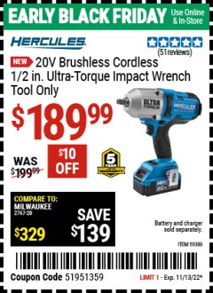 Harbor Freight Coupon HERCULES 20V BRUSHLESS CORDLESS 1/2 IN. ULTRA TORQUE IMPACT WRENCH - TOOL ONLY Lot No. 59380 Expired: 11/13/22 - $189.99