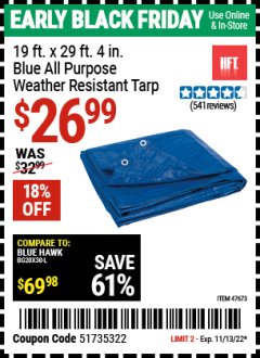 Harbor Freight Coupon 19 FT. X 29 FT. 4 IN. BLUE ALL PURPOSE WEATHER RESISTANT TARP Lot No. 47673 Expired: 11/13/22 - $26.99