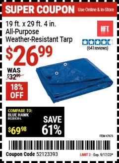 Harbor Freight Coupon 19 FT. X 29 FT. 4 IN. BLUE ALL PURPOSE WEATHER RESISTANT TARP Lot No. 47673 Expired: 9/17/23 - $26.99