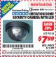Harbor Freight ITC Coupon IMITATION DOME SECURITY CAMERA WITH LED Lot No. 95154 Expired: 5/31/15 - $7.99