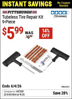 Harbor Freight Coupon PITTSBURGH TUBELESS TIRE REPAIR KIT, 9-PIECE Lot No. 62611 Valid Thru: 6/4/26 - $5.99