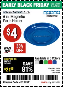 Harbor Freight Coupon 6 IN. MAGNETIC PARTS HOLDER Lot No. 57464 Expired: 11/23/22 - $4