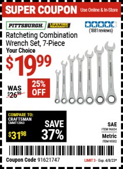 Harbor Freight Coupon RATCHETING COMBINATION WRENCH SET, 7 PIECE Lot No. 96654,95552 Expired: 4/8/23 - $19.99