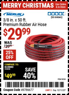 Harbor Freight Coupon 3/8 IN X 50 FT PREMIUM RUBBER AIR HOSE Lot No. 58538 Expired: 12/11/22 - $29.99