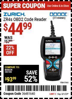 Harbor Freight Coupon ZURICH ZR4S OBD2 CODE READER Lot No. 57663 Expired: 6/1/23 - $44.99