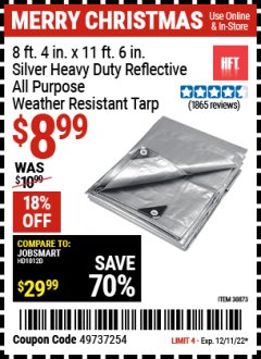 Harbor Freight Coupon HFT 8 FT. 4 IN. X 11 FT. 6 IN. SILVER HEAVY DUTY REFLECTIVE ALL PURPOSE WEATHER RESISTANT TARP Lot No. 30873 Expired: 12/11/22 - $8.99