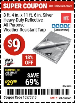 Harbor Freight Coupon HFT 8 FT. 4 IN. X 11 FT. 6 IN. SILVER HEAVY DUTY REFLECTIVE ALL PURPOSE WEATHER RESISTANT TARP Lot No. 30873 Expired: 4/30/23 - $9