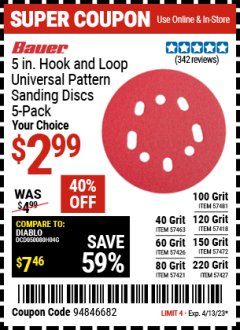 Harbor Freight Coupon 5 IN. HOOK AND LOOP UNIVERSAL PATTERN SANDING DISCS 50 PACK Lot No. 57483/57494/57423/57462 Expired: 4/13/23 - $2.99