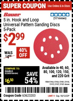 Harbor Freight Coupon 5 IN. HOOK AND LOOP UNIVERSAL PATTERN SANDING DISCS 50 PACK Lot No. 57483/57494/57423/57462 Expired: 10/12/23 - $2.99