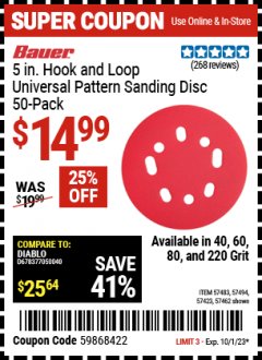 Harbor Freight Coupon 5 IN. HOOK AND LOOP UNIVERSAL PATTERN SANDING DISCS 50 PACK Lot No. 57483/57494/57423/57462 Expired: 10/1/23 - $14.99