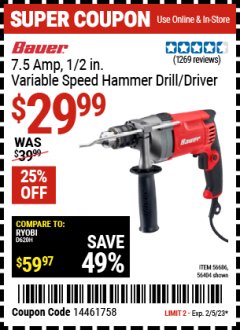 Harbor Freight Coupon BAUER 7.5 AMP, 1/2 IN. VARIABLE SPEED HAMMER DRILL/DRIVER Lot No. 56686 Expired: 2/5/23 - $29.99