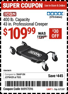 Harbor Freight Coupon ICON 400 LB. CAPACITY, 43 IN. PROFESSIONAL CREEPER Lot No. 58470 Valid Thru: 6/7/26 - $109.99